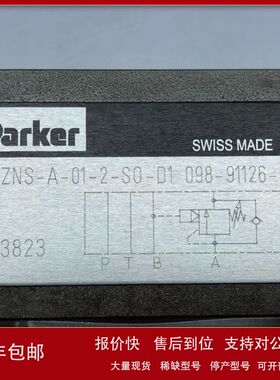 098-91126-0  ZNS-A-01-2-S0-D1 # Parker液压阀，比例阀议价