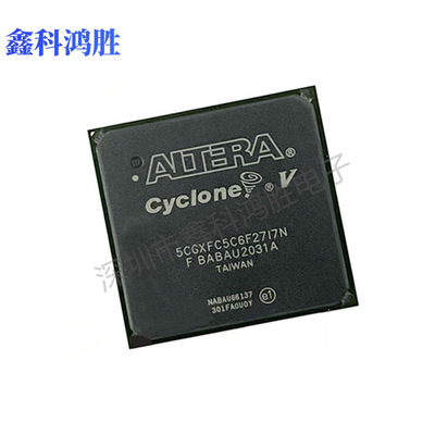 5CGXFC5C6F27I7N封装BGA 嵌入式-现场可编程门阵列逻辑器件IC