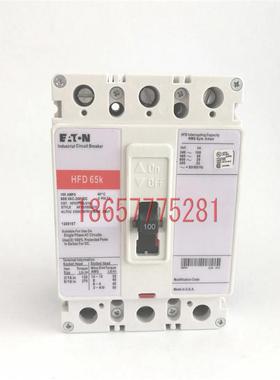 伊顿/卡特拉汉莫Cutler-Hammer  HFD65K  HFD3100L 100A断路器