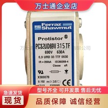 PC71GB69V200TF S301316 250TF 315TF N301427全新熔断器现货