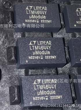 LTM4644EY全新现货LTM4650IY LTM4609IV LTM4611IV LTM4622IY