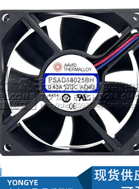 全新AAVIDTHERMALLOY PSAD18025BH 12V 0.43A UPS电源机箱3线风扇