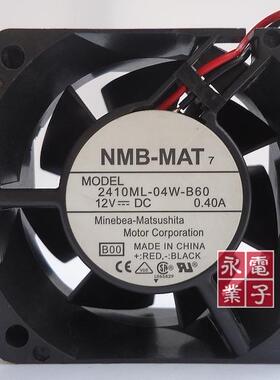 原装NMB 6025 2410ML-04W-B60/69 12V 0.40A 6CM风扇60*60*25MM