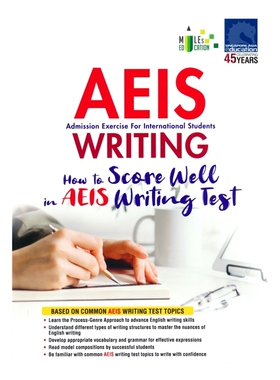 SAP 新加坡 初中英语国际考试写作优秀范文 AEIS WRITING How to Score Well in AEIS Writing Test 创意写作练习册 教辅 英文原版