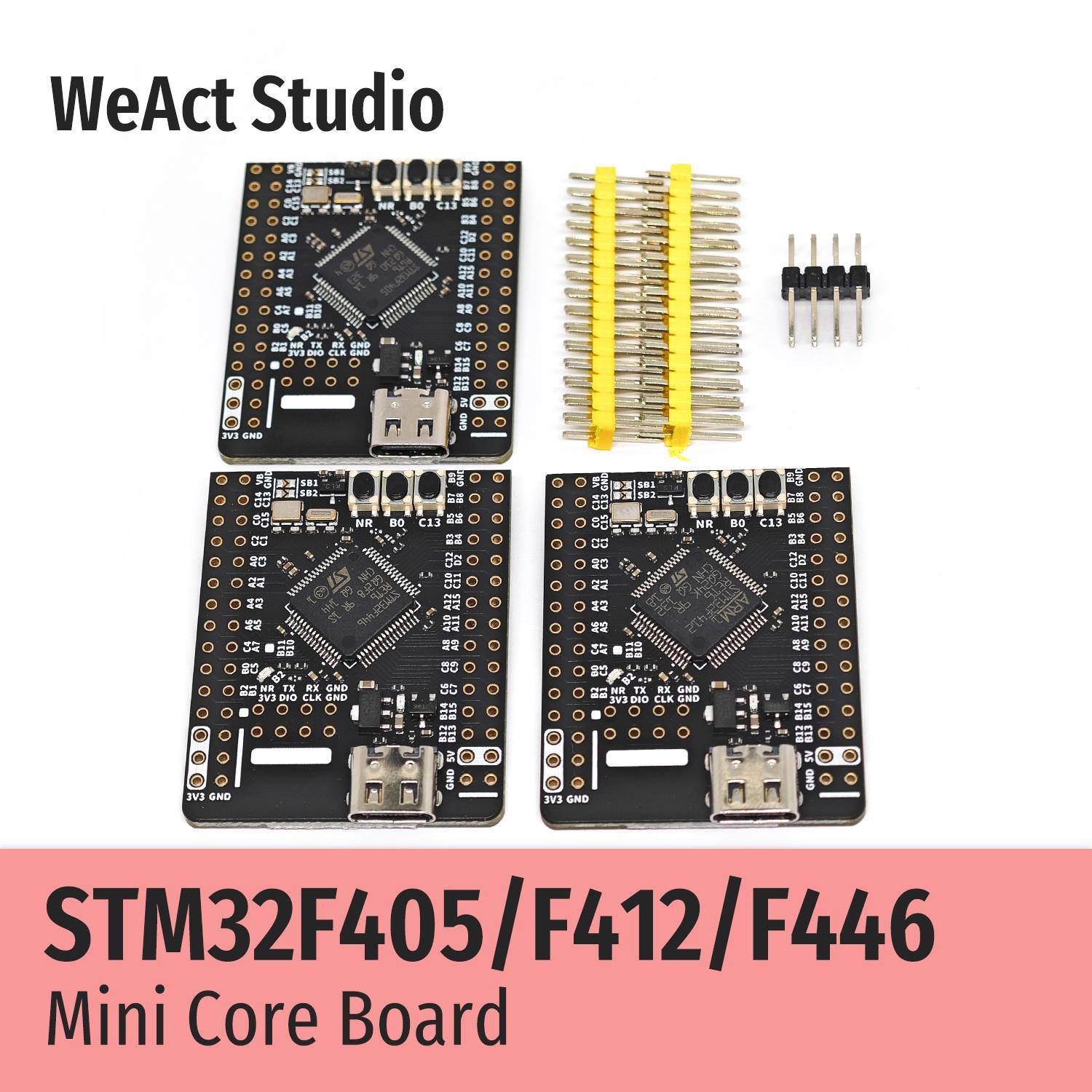 WeAct STM32F405RG STM32F412RE STM32F446RE 核心板 开发板