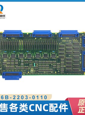 A16B-2203-0110 A16B-2203-0111 fanuc电路板原装全新现货 议价
