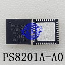 PS8201ATQFN40GTR2-A0 PS8201A PS8301 A2 QFN40 全新原装 可直拍