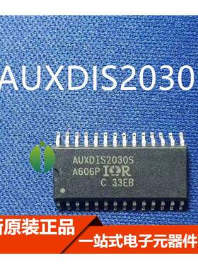 AUXDIS2030STR AUXDIS2030S 全新集成芯片 SOP28 全新原装正品