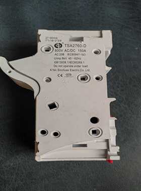 中车熔断器底座TSA2760-D，支持800VAC/DC，--议价商品