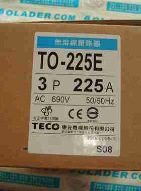 议价-东元TO-225E3P225ATECO无熔丝断路器TO-50EC/TO-100EC/TO