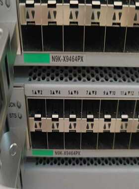 思科cisco N9K-X9564PX N9K-X9464T