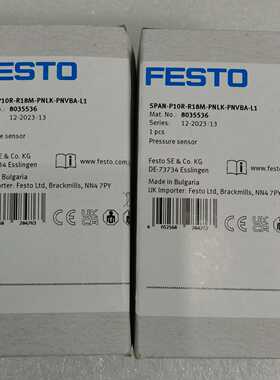 配件FESTTO SPAN-P10R-R18M-PNLK-PNVBA-L1 8035536 压力传议价