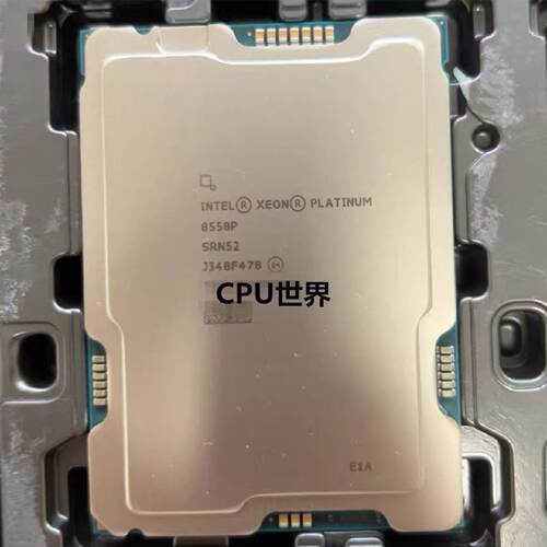 INTELplatinum铂金8558P2.7G睿频4.0G48核LGA4677服务器CPU原厂