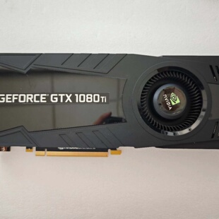 GEFORCEGTX1080ti11G显卡实物图片—议价