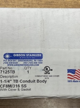 GIBSON STAINLESS 7125TB 114 TB CONDUIT BODY CF8M316 SS **NEW