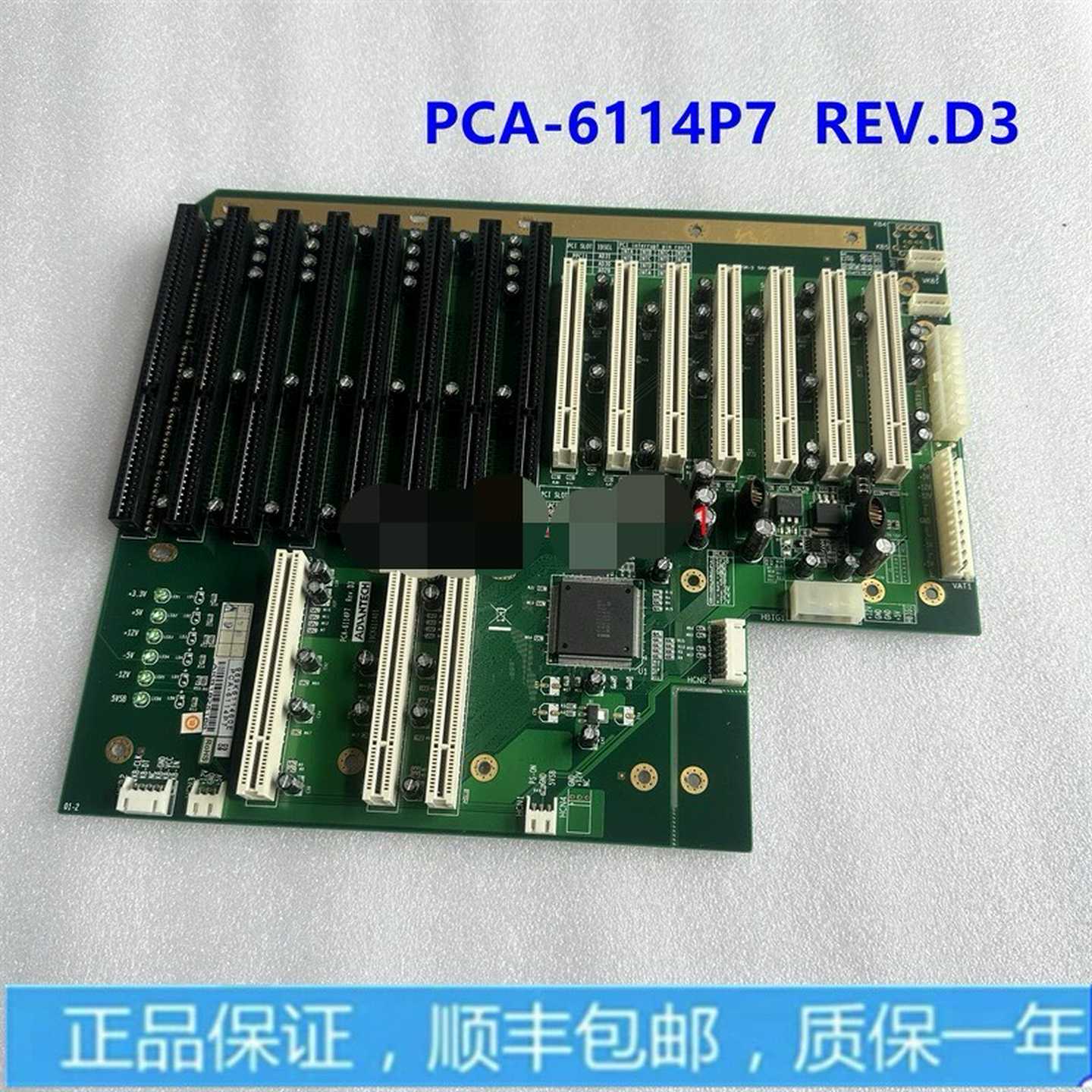 研华PCA-6114P7 Rev D3 D1工控机底板(亚飞商行)