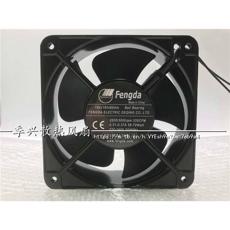 Fengda 220V FD1860A2HBL/Q 180x180x60mm 335CFM  散热风机