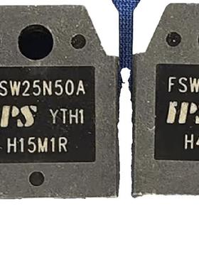 原装原字拆机 FSW25N50A FSW25N50B 25A 500V 大功率MOS场效应管