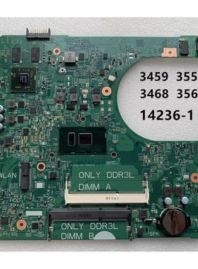 戴尔3559 3459 3468 3568 3559 5459 3459 5559 5759 主板14236-1