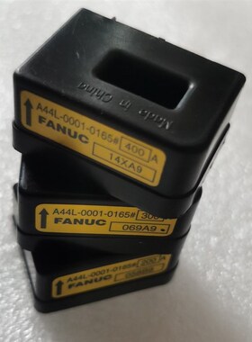 发那科A44L-0001-0165#80A/150A/200A/300/400/500/600互感器拆机