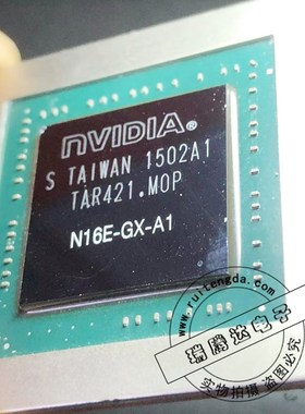 GTX970M GTX980M N16E-GX-A1 N16E-GT-A1 BGA 全新 一个起拍