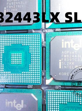 FW82443LX SL2KK FW82443ZXM FW82443ZX SL33W FW82443EX SL2SA新