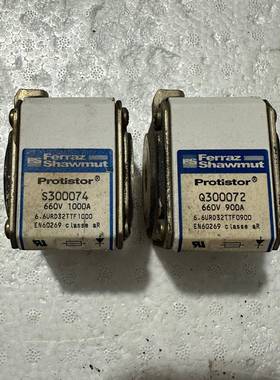 议价罗兰S300074，Q300072快速熔断器，拆机货