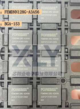 FEMDNN128G-A3A56 封装BGA-153 128GB 闪存存储器芯片 全新原装