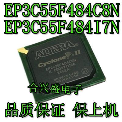 EP3C55F484I7N 直拍/C6N/C7N芯片现货质量保证上机 EP3C55F484C8N