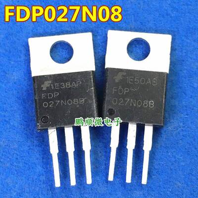 原装拆机 FDP027N08B 223A80V 低内阻 MOS场效应管