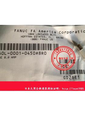 FANUC保险丝 发那科熔断器A60L-0001-0450#8RO/8R0/8A/8.0A 250V