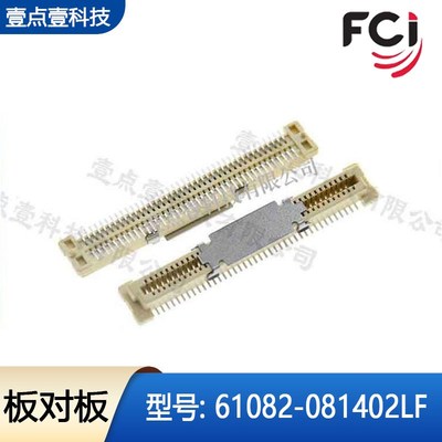 FCI原装61082-081402LF间距0.8mm高3.8H母座80pin板对板连接器