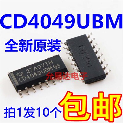 全新原装进口CD4049  CD4049UBM贴片SOP 现货【10只14元包邮】