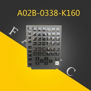 0338 0732 K160 0005 TA98L FANUC发那科面板按键板按键膜A02B