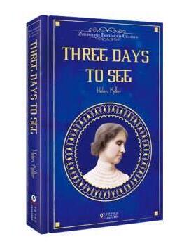 【正版书籍】 Three Days To See假如给我三天光明 Hellen Keller 著 海豚出版社