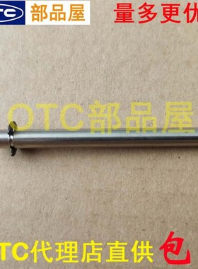 OTC欧地希送丝机CMXL-2302 2301 8201 导丝管K10001E02 K5578E01