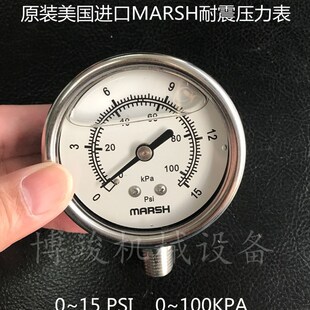 美国MARSH马士0~15PSI不锈钢耐震气压表液压表压力表J7840P
