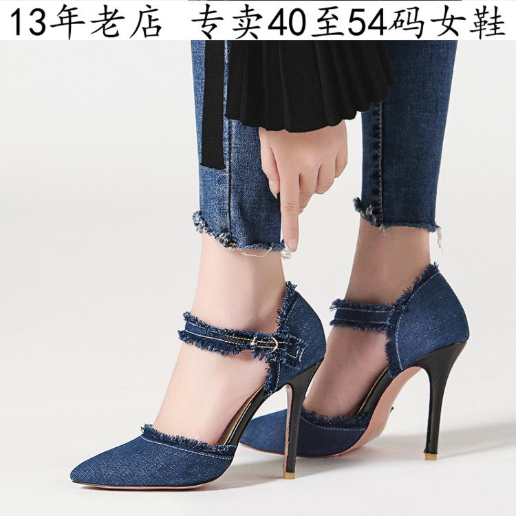 外贸款41一47特大码女鞋42牛仔布超高跟凉鞋子43尖头444细跟45 46