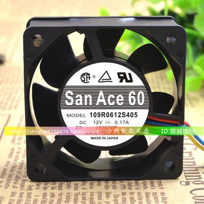 SANYO/三洋 San Ace 60 109R0612S405 12V 0.17A 6CM 6025 风扇