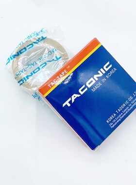 TACONIC6095-03SW韩国铁氟龙胶带12.7MM25.4MM可耐高温耐磨损绝缘