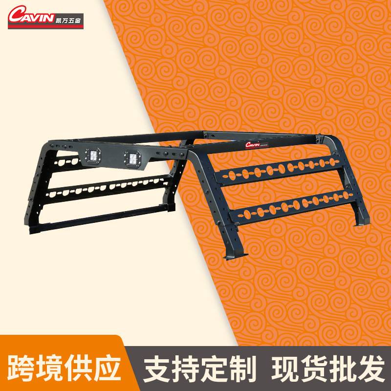 哇噢供应皮卡车防滚架 厂家定制越野车改装配件龙门架 cnc防翻架