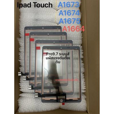 适用ipad pro9.7寸触摸屏A1664 A1673 A1674 A1675外屏幕手写盖板