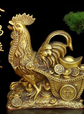 纯铜12生肖鸡吉祥摆件金鸡拉车雄鸡报晓全家O福鸡家居客厅桌面装
