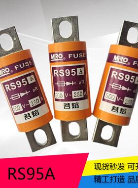 圆管螺栓型 快速熔断器 RS95A 500V 660V 200A 250A 300A 50A 63A