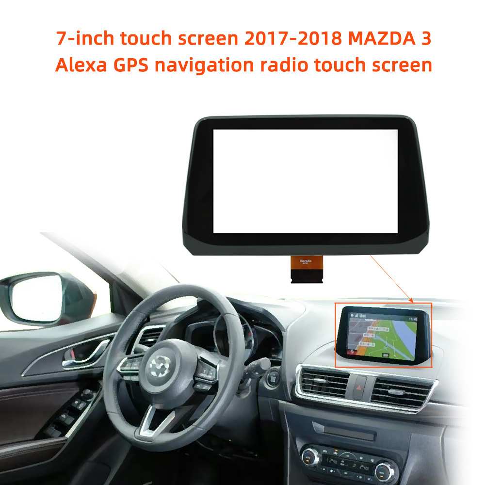 7 寸B61A611J0触摸屏2017-18年MAZDA3 Alexa导航收音机电容触摸屏