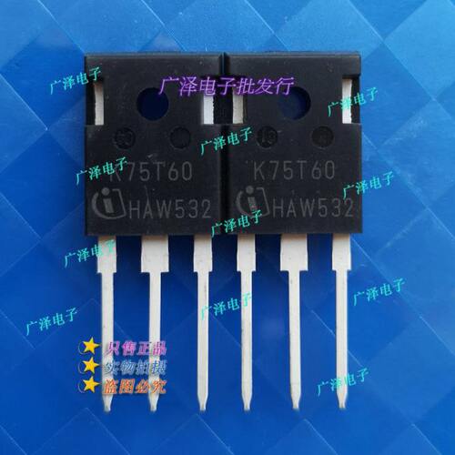 全新原装进口 K75T60=IKW75N60T 三极管逆变器IGBT常用75A 600V