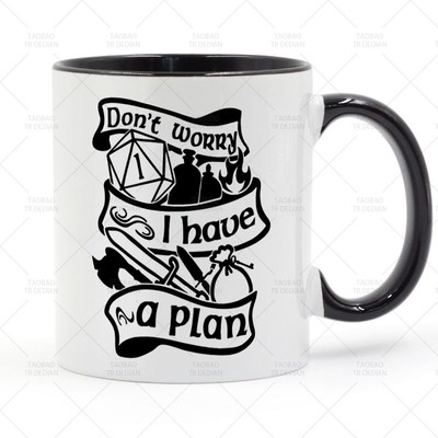 Dont Worry I Have A Plan 龙与地下城 DnD 马克杯 陶瓷喝水杯