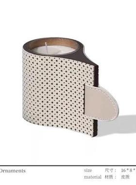 简约皮革镂空薰蜡YCL烛样板现间香售楼处卧室餐桌代氛围软装陈列