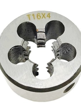 T型圆板牙 梯形元板牙TR10TRTR1TRT1TR18TR20*2*3*螺纹牙扳