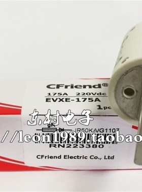 Cfriend友容保险丝 EVXE-175-1-1 dc EVXE-175-200